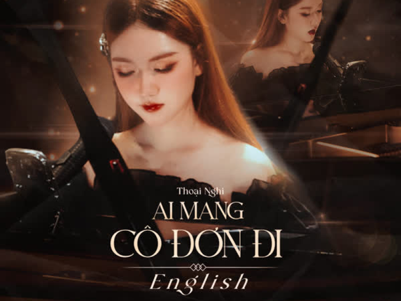 Ai Mang Cô Đơn Đi (Piano) [English Version] (Single)
