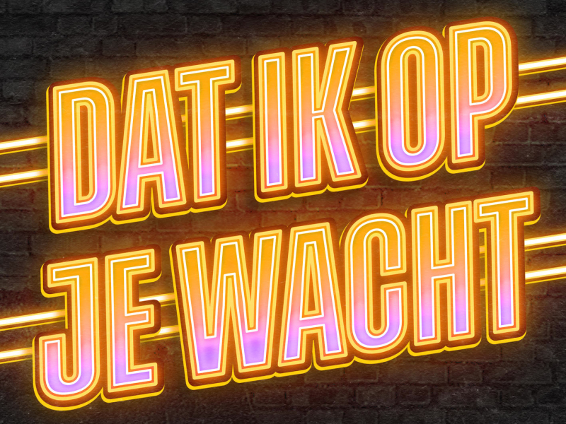 Dat Ik Op Je Wacht (Single)