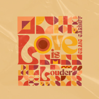 Love Is Louder (Live Recording from Market Hall Performing Arts Centre - Peterborough, ON - Canada - 02/07/20) (Single)