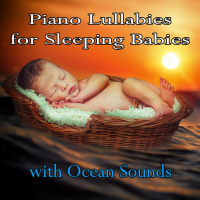 Piano Lullabies for Sleeping Babies with Ocean Sounds (feat. Renato Ferrari) (Single)