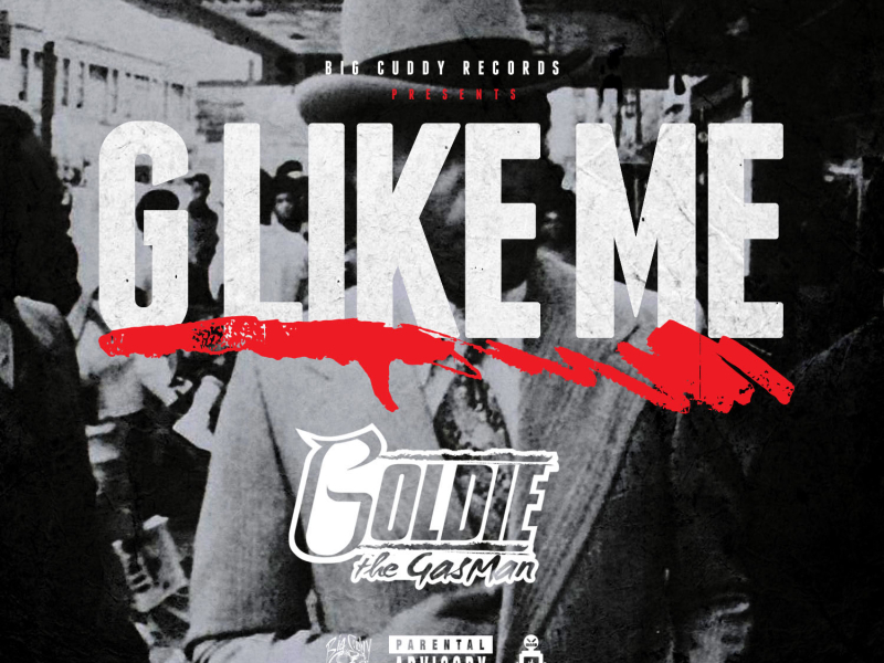G Like Me (Single)