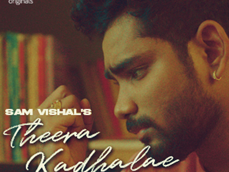 Theera Kadhalae (Single)