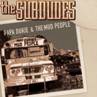 Papa Dukie & The Mud People (Single)