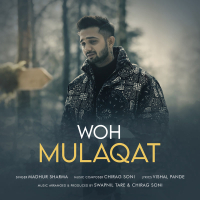 Woh Mulaqat (Single)
