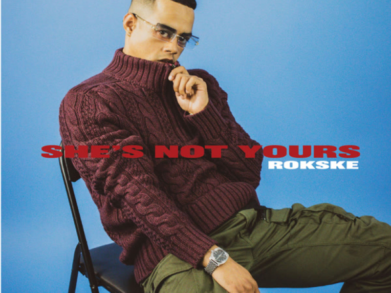 She's Not Yours (Single)