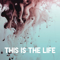 This Is the Life (Single)