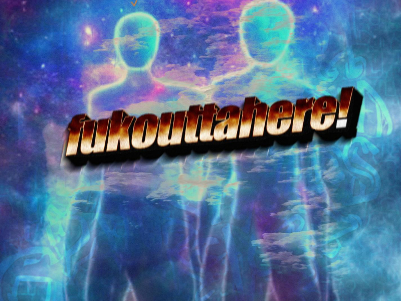 fukouttahere! (feat. Jonas Ponas) (Single)