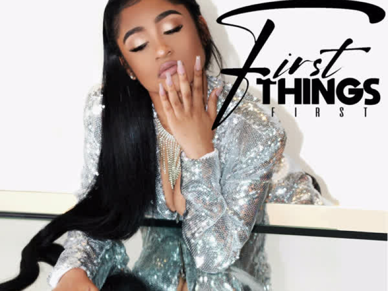 First Things First (Single)