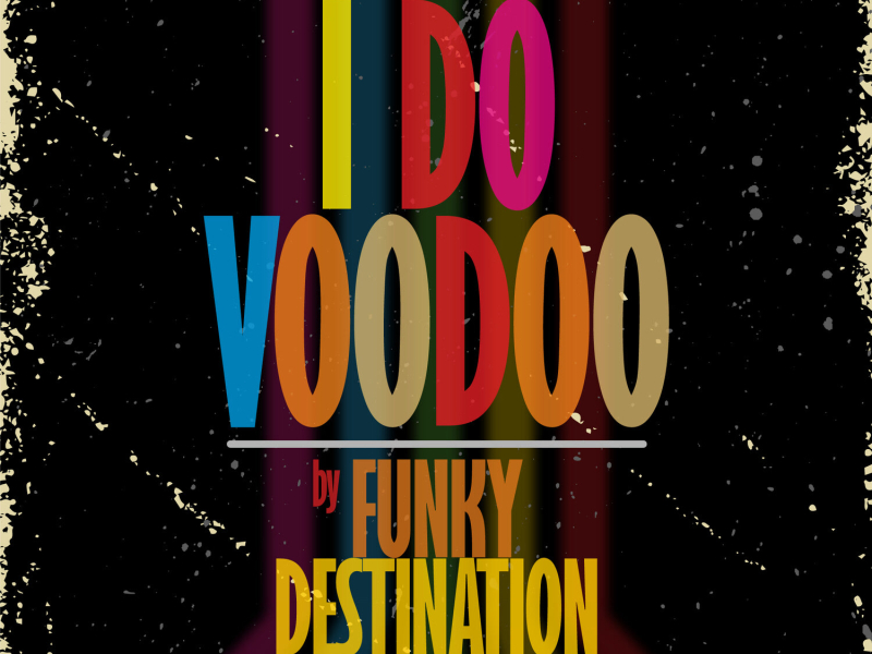 I Do Voodoo