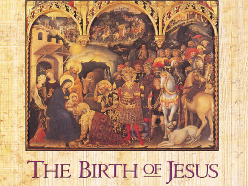 The Birth Of Jesus: Celebration
