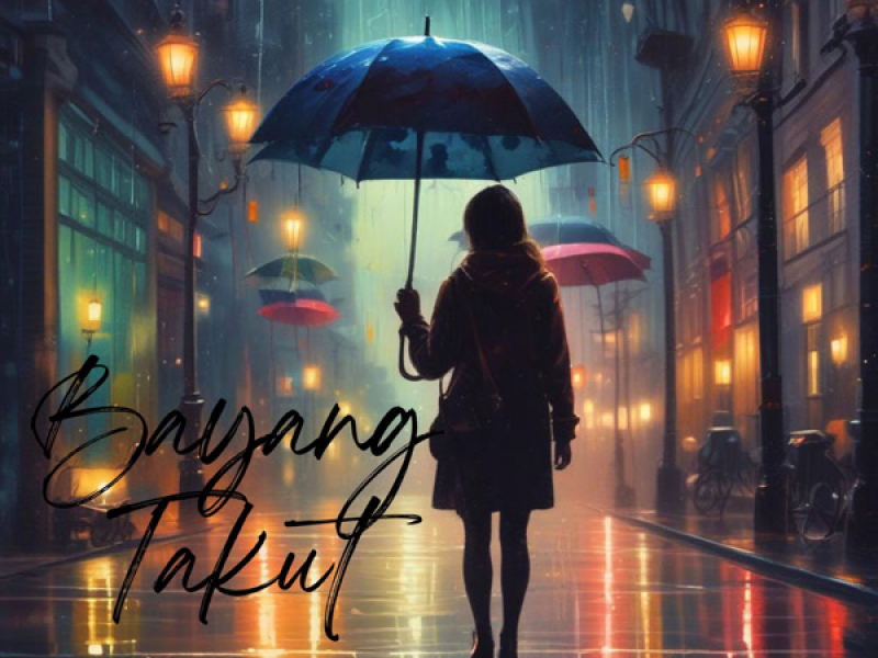 Bayang Takut (Single)