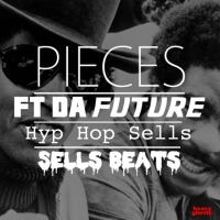 Pieces (feat. Hyp-Hop Sells)