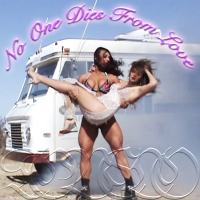 No One Dies From Love (Single)