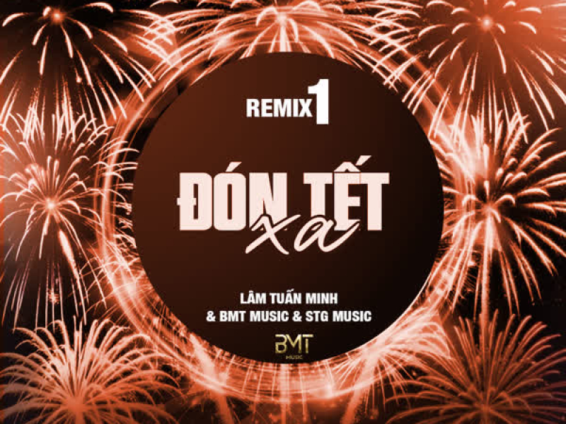 Đón Tết Xa (Remix) [Version 1] (Single)