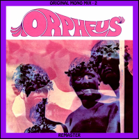 Orpheus - Original Mono Mix - 2