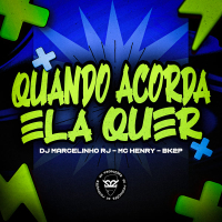 QUANDO ACORDA ELA QUER (Single)