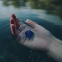 All I Want is Here (Single)