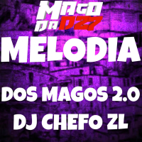 MELODIA DOS MAGOS 2.0 (Single)