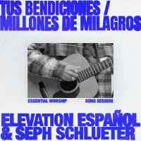 Tus Bendiciones / Millones de Milagros (Song Session) (Single)