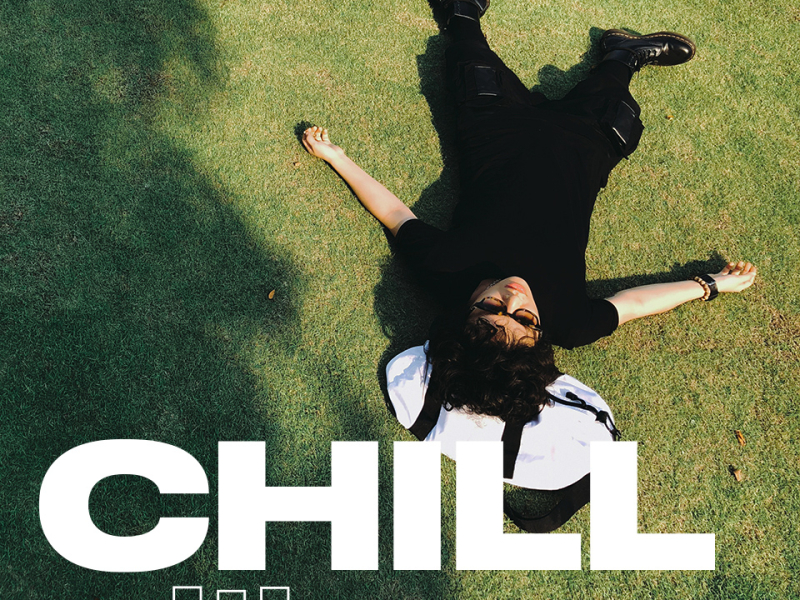 Chill With Me