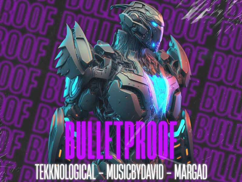 Bulletproof (Single)