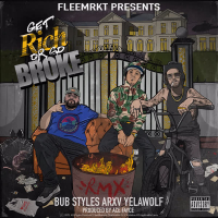 Get Rich or Go Broke (Remix) (Single)