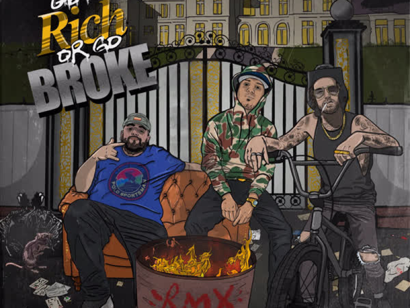 Get Rich or Go Broke (Remix) (Single)