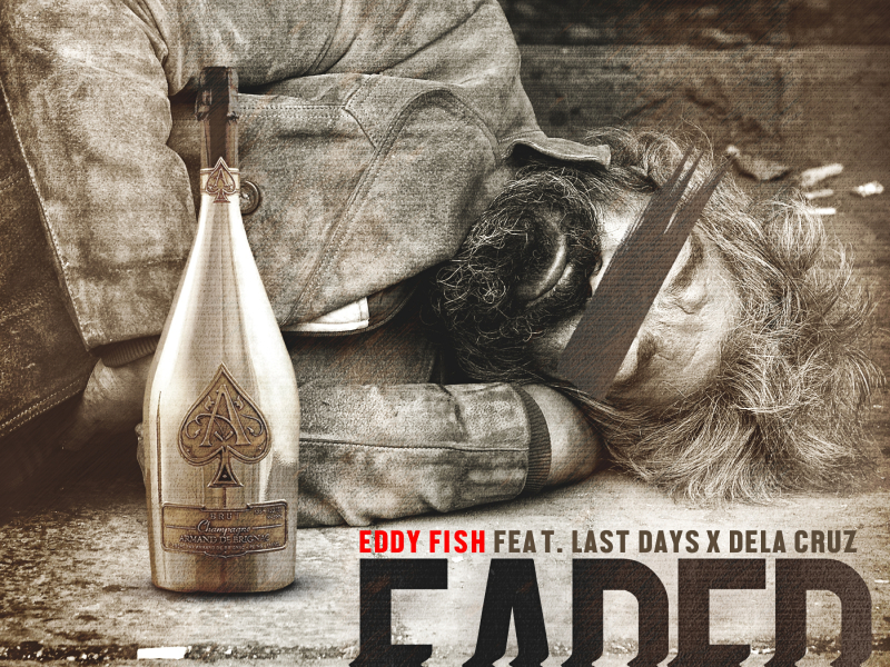 Faded (feat. Last Days & Dela Cruz)