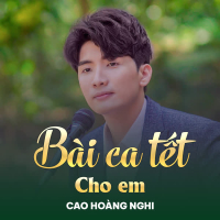Bài Ca Tết Cho Em (Single)