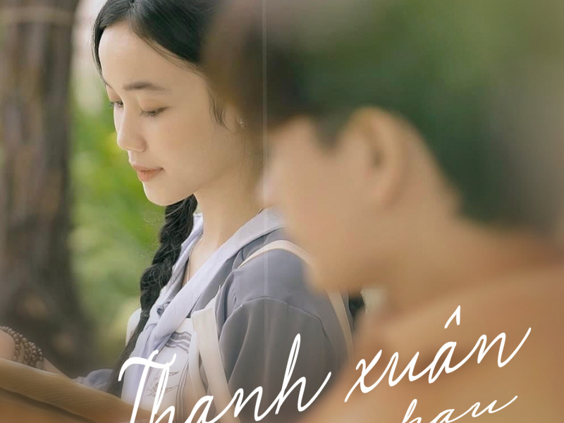Thanh Xuân Ta Có Nhau (Single)