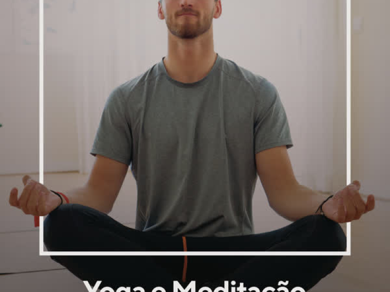 Yoga e Meditação