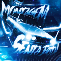 MONTAGEM SENTA BOTA! (EP)