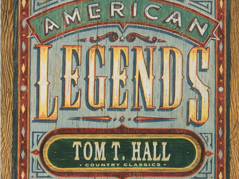 Country Classics: American Legends Tom T. Hall (Expanded Edition)