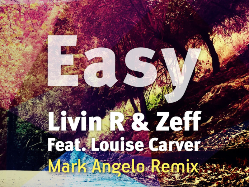 Easy (Mark Angelo Remix) (Single)
