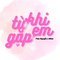 Từ Khi Gặp Em (Single)