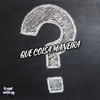 Que Coisa Maneira (Single)
