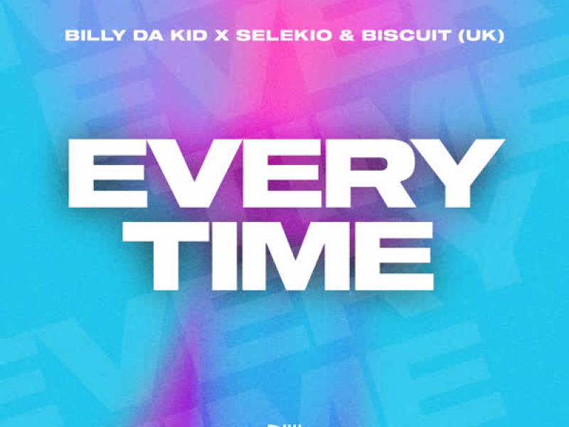 Every Time (Single)