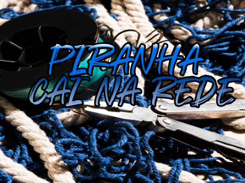 Piranha Cai Na Rede (Single)