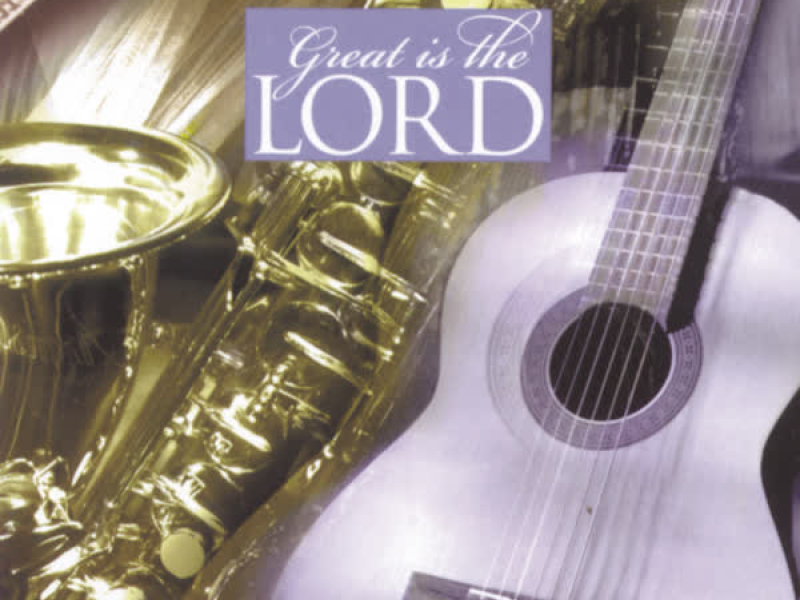 Instrumental Praise Series: Great Is The Lord