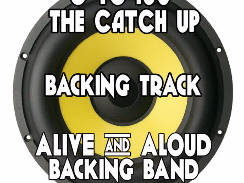 0 to 100 (The Catch Up) [Backing Track Instrumental Version] - Single