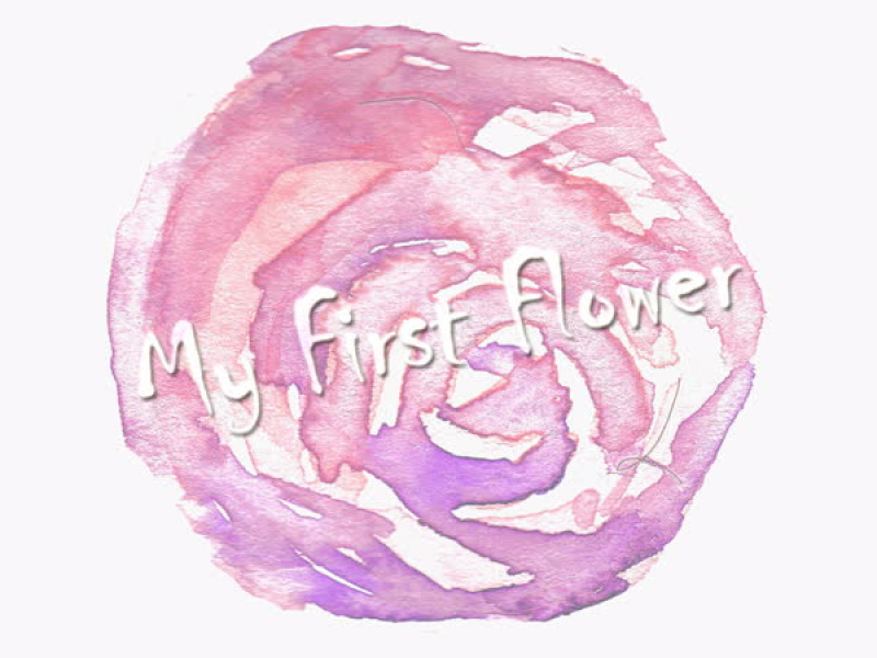 My First Flower (Single)