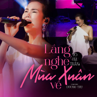 Lắng Nghe Mùa Xuân Về (Live) (Single)