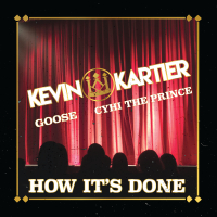 How It's Done (feat. Goose & Cyhi The Prynce) (Single)
