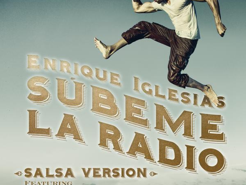 SUBEME LA RADIO (Salsa Remix) (Single)