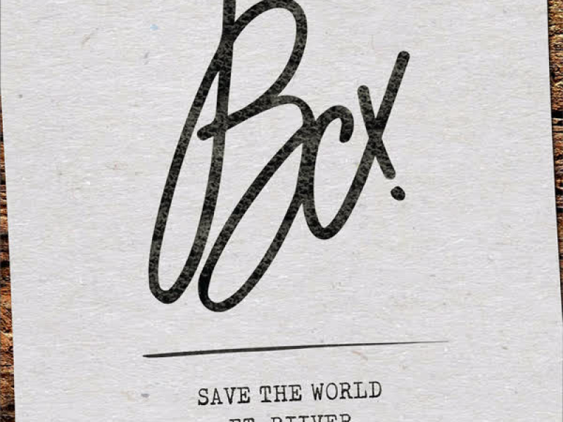 Save the World (Single)