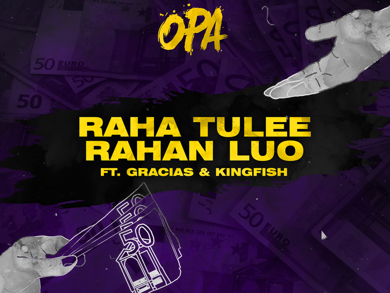 Raha Tulee Rahan Luo