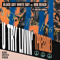 U Try Livin' (Pressure) (Single)