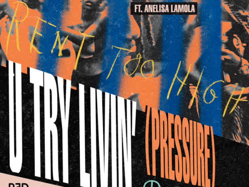 U Try Livin' (Pressure) (Single)