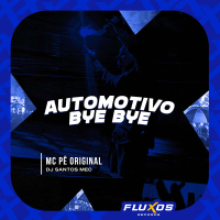 Automotivo Bye Bye (Single)