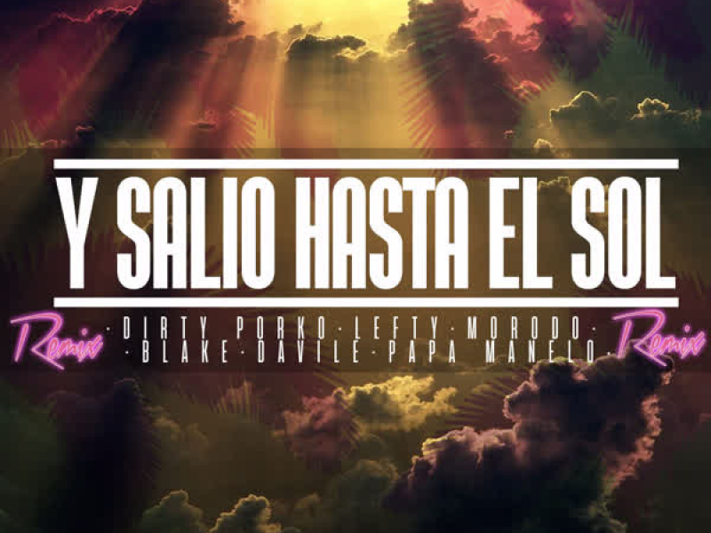 Y Salío Hasta el Sol (Single)